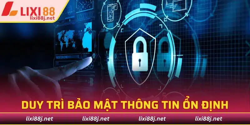 Áp dụng công nghệ tiên tiến, duy trì bảo mật ổn định