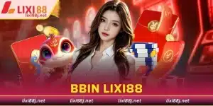 bbin lixi88