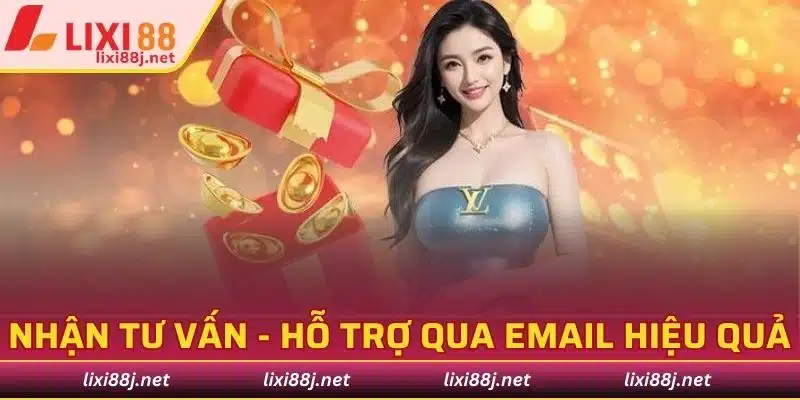 Nhận tư vấn - hỗ trợ qua email hiệu quả